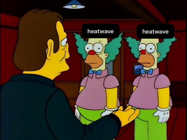 EflSimpsons's tweet photo. “I’m seeing double here…four heatwaves!” https://t.co/OrWjjPlJ0K
