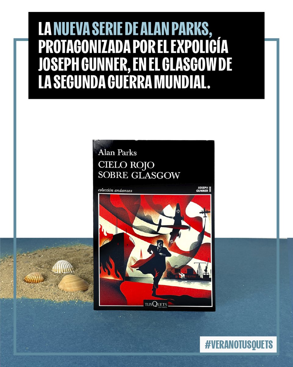 TusquetsEditor's tweet photo. Incluye en tus lecturas de este verano ‘Cielo rojo sobre Glasgow’, la Primera entrega de la nueva serie de Alan Parks, protagonizada por el expolicía Joseph Gunner, en el Glasgow de la Segunda Guerra Mundial.
#AlanParks #novelanegra #novelapolicíaca #veranotusquets https://t.co/s1PbWk34Wb