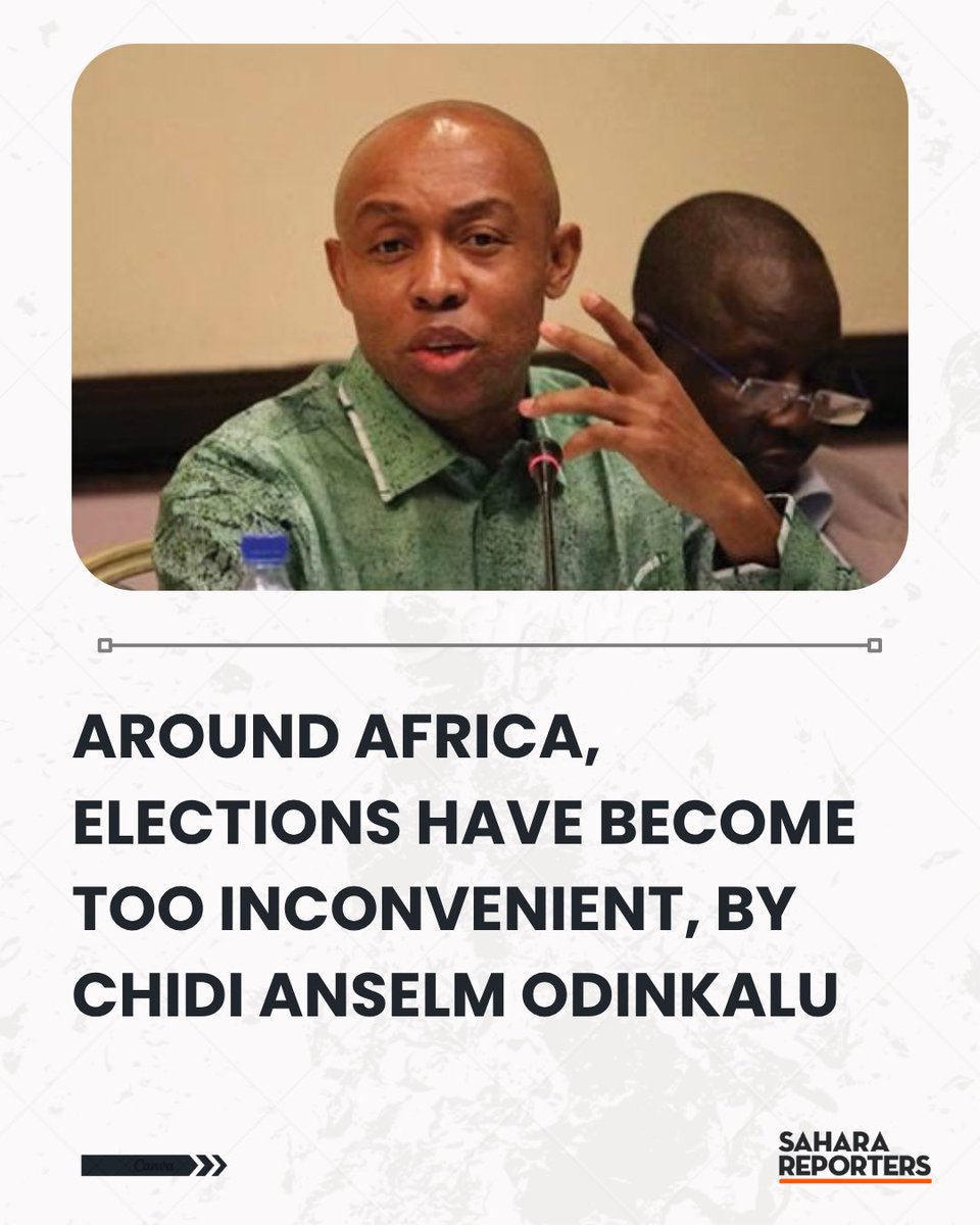 SaharaReporters's tweet photo. Around Africa, Elections Have Become Too Inconvenient, By Chidi Anselm Odinkalu | Sahara Reporters     https://t.co/KYlcj4EMfS https://t.co/gb11DiPxPi