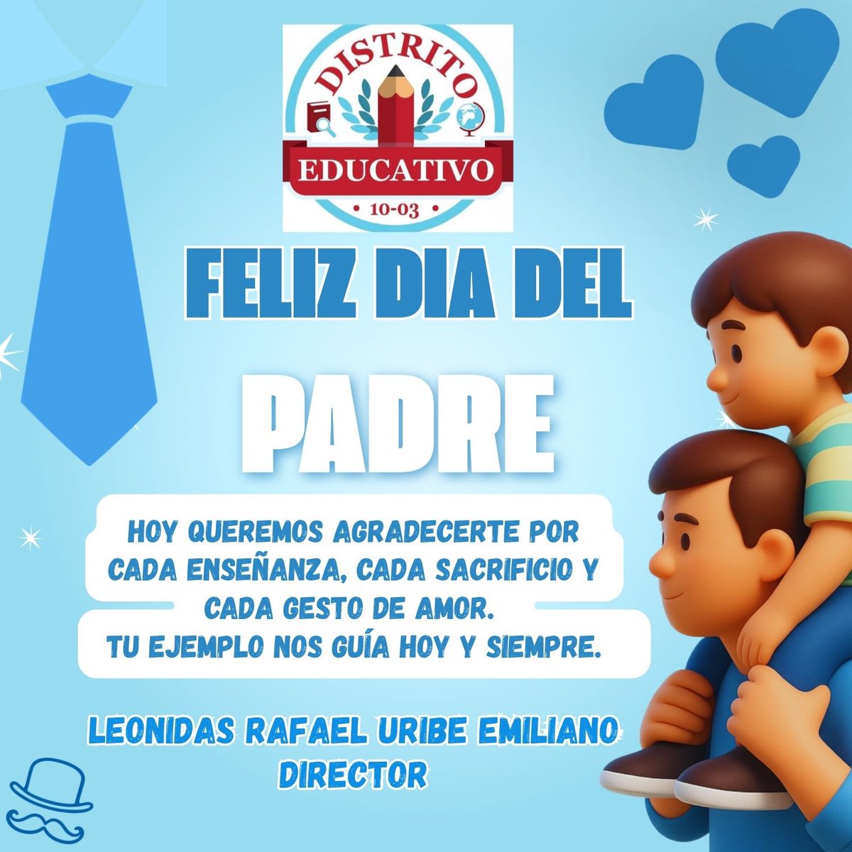 distrito1003rd's tweet photo. Feliz Día del Padre! 
#MinisteriodeEducación
Regional de Educación 10 https://t.co/V3nDPlZ1RC
