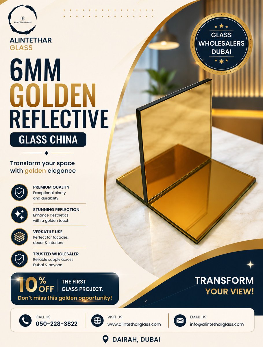 Alintharglass's tweet photo. 6MM Golden Reflective Glass
Premium quality with a luxurious golden finish for modern interiors and architectural projects.
✅ Wholesale Supply
✅ Premium Quality
✅ UAE-Wide Delivery
10% OFF on Your First Glass Project
📞 050-228-3822
🌐 https://t.co/fFQZ4cALli https://t.co/CGWnhe4Apv