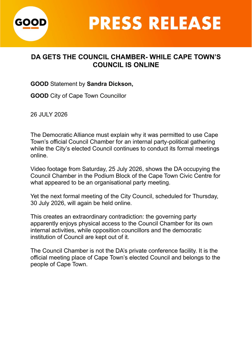 ForGoodZA's tweet photo. Video footage from Saturday, 25 July 2026, shows the DA occupying the Council Chamber in the Podium Block of the Cape Town Civic Centre for what appeared to be an organisational party meeting.

Yet the next formal meeting of the City Council, scheduled for Thursday, 30 July 2026, will again be held online.

This creates an extraordinary contradiction: the governing party apparently enjoys physical access to the Council Chamber for its own internal activities, while opposition councillors and the democratic institution of Council are kept out of it.