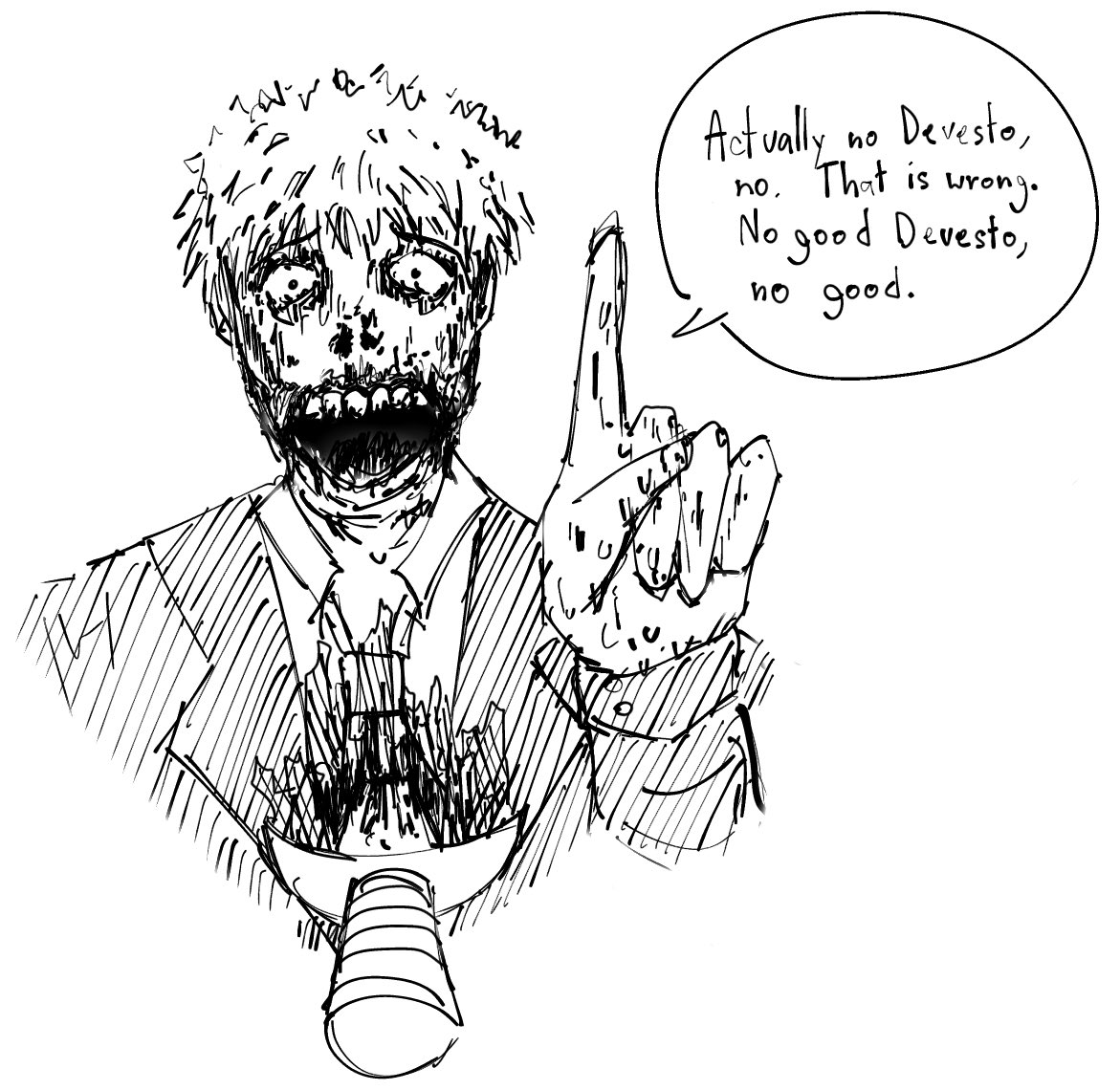SopitDrawing13's tweet photo. Mequot saying to Devesto #dieofdeath https://t.co/zS4xN68FWD