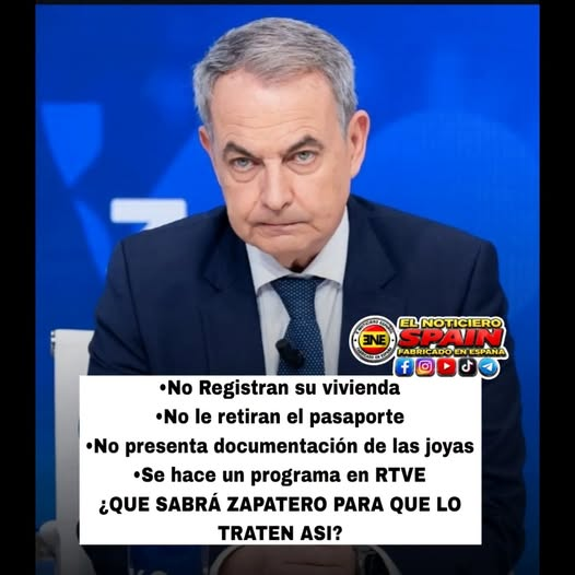 pepeluspain's tweet photo. •No Registran su vivienda
•No le retiran el pasaporte
•No presenta documentación de las joyas
•Se hace un programa en RTVE
¿QUE SABRÁ ZAPATERO PARA QUE LO TRATEN ASI?
¿LA LEY ES IGUAL PARA TODOS? https://t.co/wjyYs5L1Sx