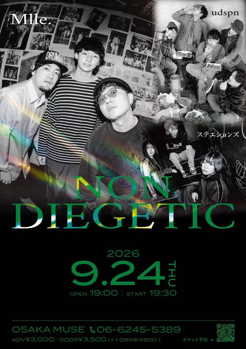 mlle_quartette's tweet photo. 🎪LIVE INFO🎪

Mlle. presents
◤NON DIEGETIC◢

🗓️ 2026.9.24(THU)
📍 OSAKA MUSE
⏱ OPEN/START 19:00/19:30
🎫 ADV/DOOR ¥3,000/¥3,500(+1D ¥600)

w/
ステエションズ(@STATIONS_JP)
udspn(@udspn_official)

⬇️ご予約
https://t.co/gOEx4zgbNG https://t.co/a5rBQwhHyb