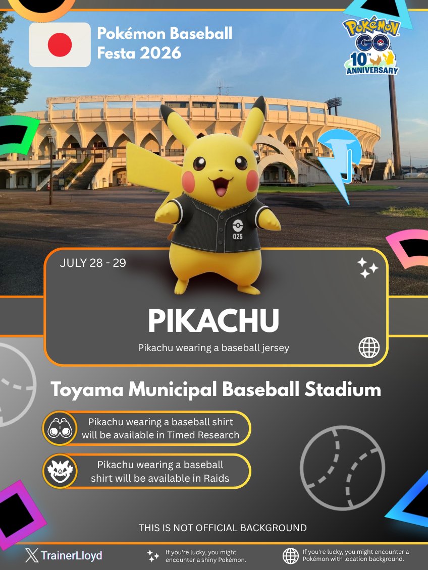 Trainerxlloyd's tweet photo. 🇯🇵 Mynavi All-Star Game 2026 x Pokémon GO
📍 Tokyo Dome & Toyama Stadium
🗓️ July 28 – 29
⚡ Costume Pikachu, Raids & Location Backgrounds!
#PokemonGO #LocationBackground #PokemonGOBallpark #Pokemon https://t.co/e2qLM7tsy3