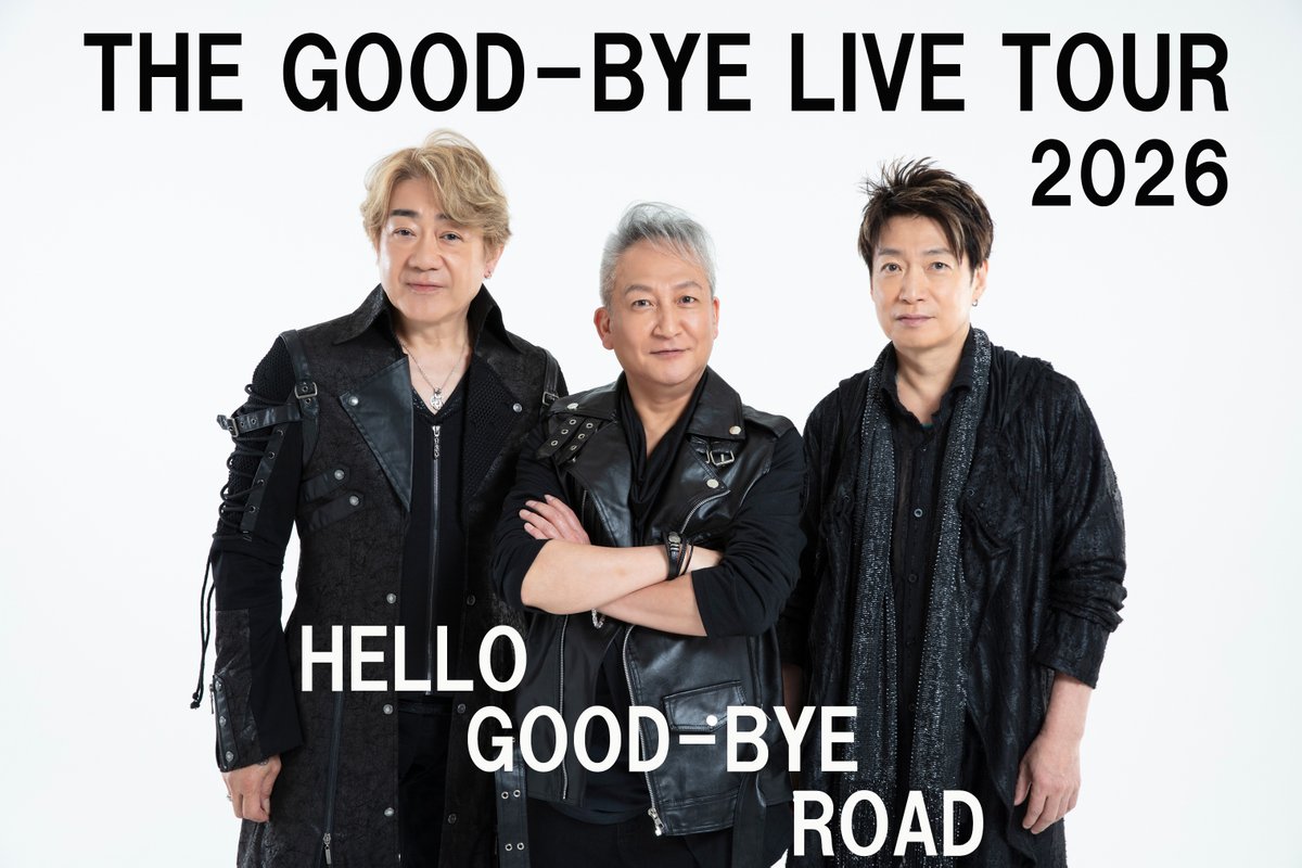 NEXTROAD_info's tweet photo. 【『 THE GOOD-BYE 』本日よりプレイガイドチケット販売開始しました! 】
9/4(金)THE GOOD-BYE LIVE TOUR 2026 -HELLO GOOD-BYE ROAD- @ KT Zepp Yokohama
https://t.co/TWRzTqUw2Q
#THEGOODBYE https://t.co/k8xIRy1fMS