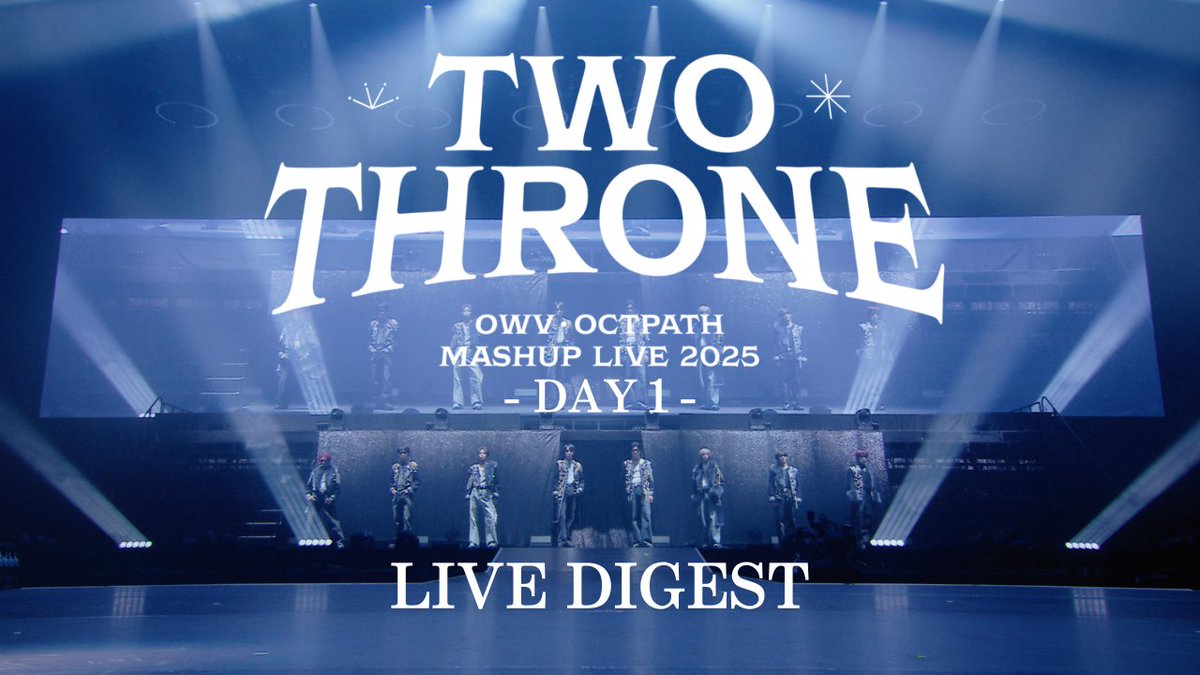 OCTPATHofficial's tweet photo. [🎬] YouTube UP!!

OCTPATH - 「OWV・OCTPATH MASHUP LIVE 2025 TWO THRONE DAY1」
DIGEST（10th single「なつめき」収録）
https://t.co/YBFFtqWOap

#OWV_OCTPATH_TWOTHRONE
#OCTPATH_TWOTHRONE_GRACE

#OCTAPATH
#OCTPATH_なつめき
#OCTPATH_GoTo5th https://t.co/JEBj9t16vi