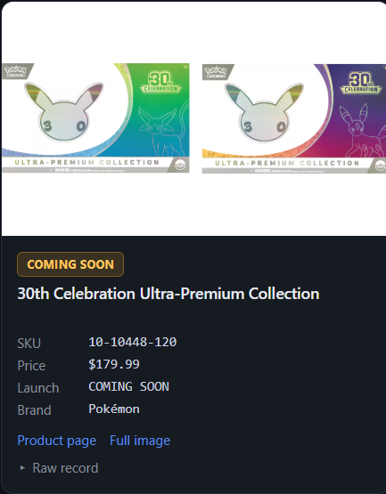 dropalertsuk's tweet photo. Morning everyone :)

Quick PKC Update for the week ahead:  

As we anticipate a Pokemon Center drop sometime this week we thought it would be nice to see all 30th products which haven't released for pre-orders yet.  

We have included the prices in USD and the expected SKUs. 

These are not all confirmed to release this week or at all on the Pokemon Center but we thought some of you might like to see the remaining products!