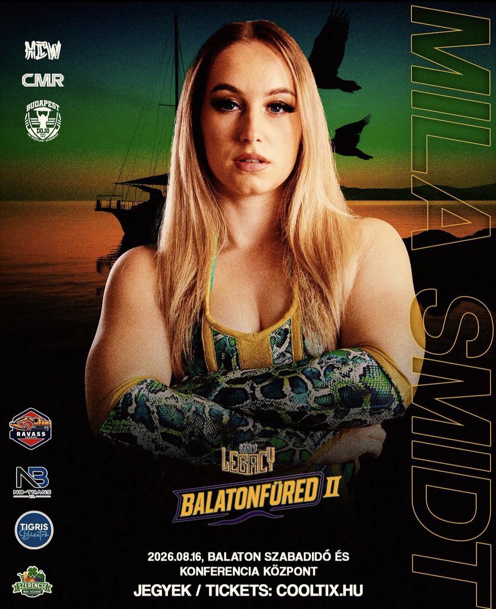 global_catch's tweet photo. [News] Mila Smidt sera le 16 août en Hongrie (🇭🇺) pour le show « BALATONFÜRED II » de la HCW.

➡️ elle affrontera Orsi

@hcwlegacy https://t.co/osfRvFNVEh
