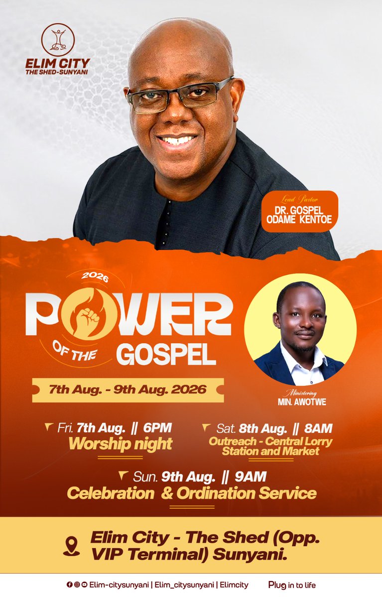 Elimcitysyi's tweet photo. POWER OF THE GOSPEL 2026 is here!
Three unforgettable days of worship, outreach, and celebration—come and experience the transforming power of God. 

Elim City – The Shed (Opp. VIP Terminal), Sunyani
7th–9th August 2026
Come expectant. Leave transformed https://t.co/PD1uZTldIm