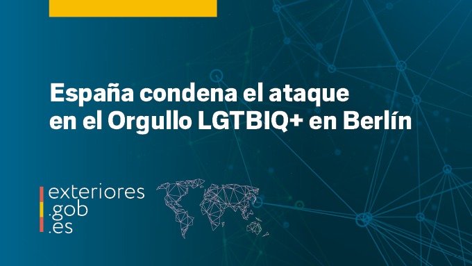 MAECgob's tweet photo. Trasladamos nuestro más sentido pésame y solidaridad al pueblo alemán por las víctimas del ataque ocurrido en las celebraciones del Día del Orgullo LGTBIQ+ en Berlín.

España y Alemania comparten valores de libertad, igualdad y dignidad.

🔗 https://t.co/WCfimdJIyD https://t.co/AuIFJKUkpY