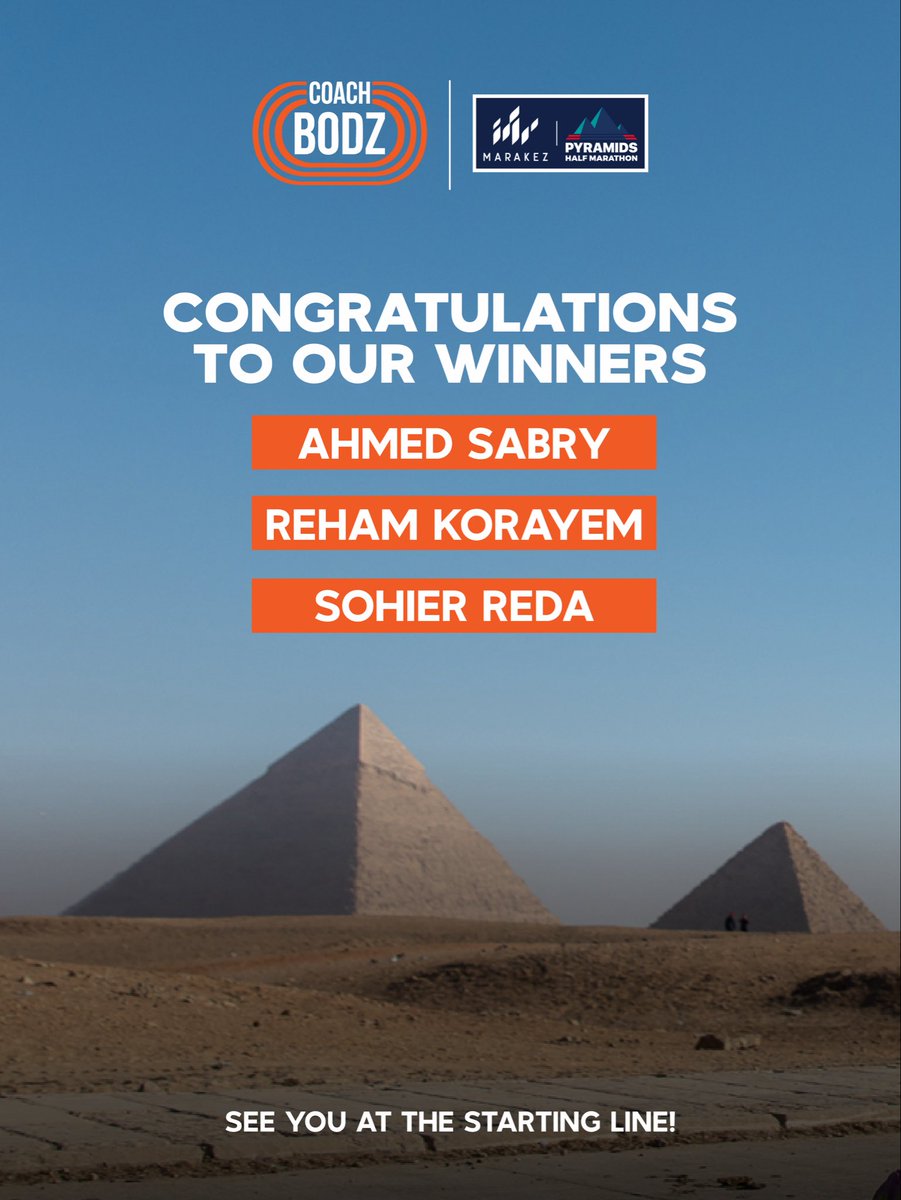 CoachBodz's tweet photo. 🏆 GIVEAWAY WINNERS!
Congratulations to:
🥇 Ahmed Sabry
🥈 Reham Korayem
🥉 Sohier Reda
🎟️ FREE Entry to the Pyramids Half Marathon
🏃 1 Month of Training with Coach Bodz
Thanks to everyone who joined! More giveaways are coming. 🔥

@CoachBodz × @PyramidsHalfMarathon

#CoachBodz https://t.co/F7pOGa1K3f