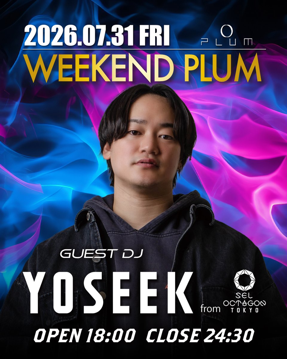 plum_ginza's tweet photo. 2026.07.31.fri
OPEN18:00-CLOSE24:30
【WEEKEND PLUM】

[GUEST DJ] YOSEEK from SEL OCTAGON TOKYO

[DJ] TOMOHARU / KEISUKE / TAKUMA

[1F BAR DJs] NACHI / BABA

[VJ] Taroon

[Dancer]
KURUMI / AKARI / ViVi

[Drag Queen]
PINK GRAPEFRUIT / 親方 a.k.a 穴根蛇 https://t.co/WuX2kLSzkc