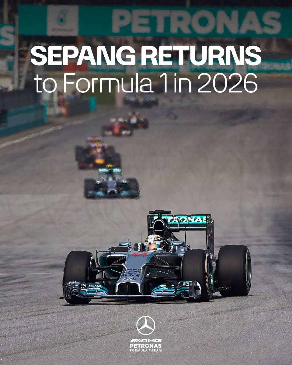 MercedesAMGF1's tweet photo. Sepang is BACK! 🇲🇾 F1 is returning to Malaysia this season 

Tap to read all about the new race venue for 2026