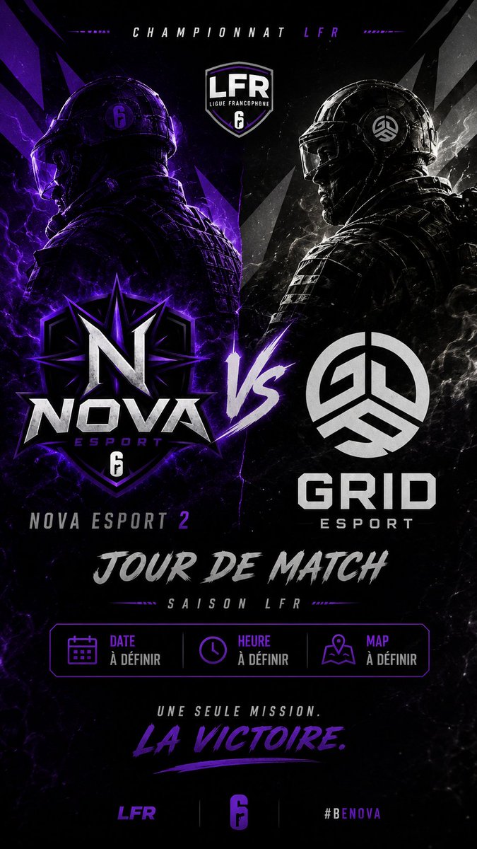 NOVAESportR6's tweet photo. 🔥 PROCHAIN MATCH – LFR 🔥

Nouvelle échéance pour NOVA ESPORT 2 ! 💜🖤

Notre équipe affrontera GRID ESPORT lors de la prochaine journée du championnat LFR. Une rencontre importante où nos joueurs auront à cœur de décrocher la victoire et de continuer leur progression.

#nova https://t.co/PE1eeq0Vvf