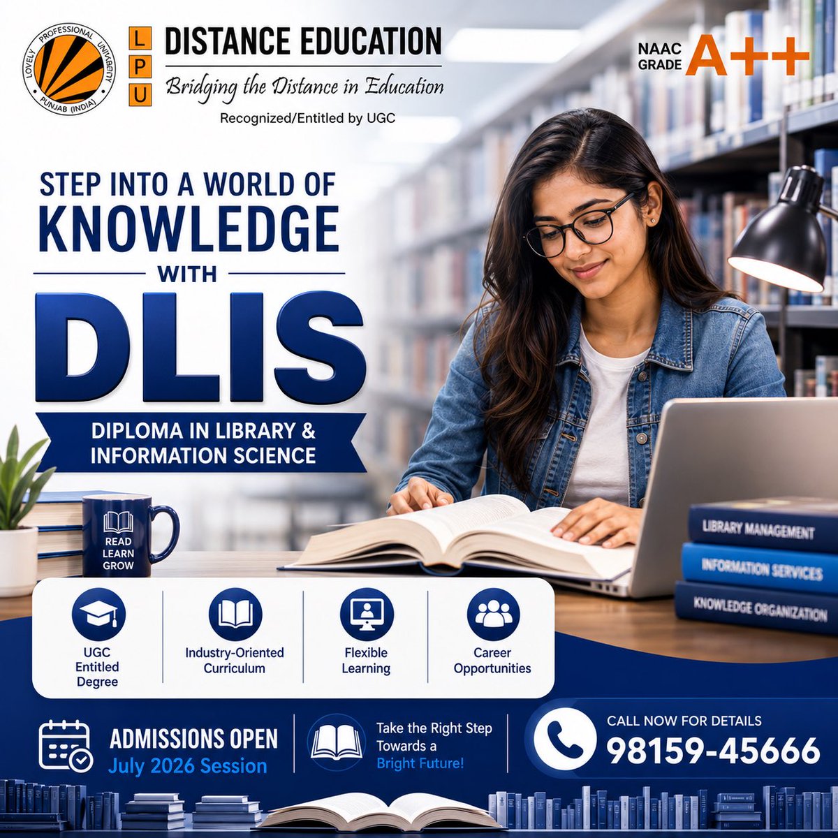 NLCIINSTITUTE's tweet photo. 📚 Build a career in Library &amp; Information Science with LPU Distance Education – DLIS.

✅ UGC Entitled Degree ✅ Flexible Distance Learning
 🎓 Admissions Open – July 2026
📞 Call/WhatsApp: 98159-45666

#LPUDistanceEducation #DLIS #LibraryScience #DistanceEducation https://t.co/C7VyAlJ3F3