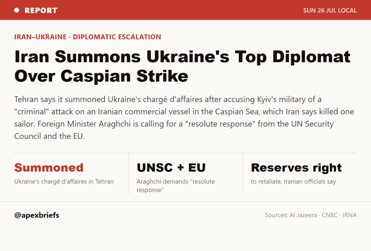 apexbriefs's tweet photo. Tehran says it summoned Ukraine's chargé d'affaires after accusing Kyiv's military of a "criminal" attack on an Iranian commercial vessel in the Caspian Sea. Foreign Minister Araghchi is calling for a "resolute response" from the UN Security Council and the EU. https://t.co/eFBCeWUks0