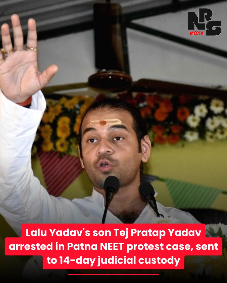 nrsme377's tweet photo. Lalu Yadav's son Tej Pratap Yadav arrested in Patna NEET protest case, sent to 14-day judicial custody
#TejPratapYadav #LaluYadav #Patna #NEETProtest #StudentProtest https://t.co/HsQvtTavld