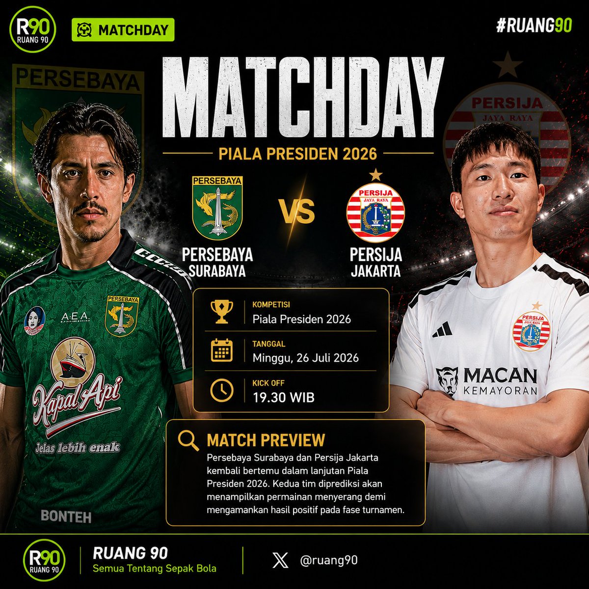 ruang90's tweet photo. 🏆 MATCHDAY

Persebaya Surabaya 🆚 Persija Jakarta

Dua tim besar Indonesia kembali bertemu dalam lanjutan Piala Presiden 2026. Siapa yang bakal keluar sebagai pemenang malam ini? 🔥

💬 Prediksi skor kalian berapa?

#Ruang90 #PialaPresiden2026 #Persebaya #Persija #LigaIndonesia https://t.co/ooxoxfFvoi