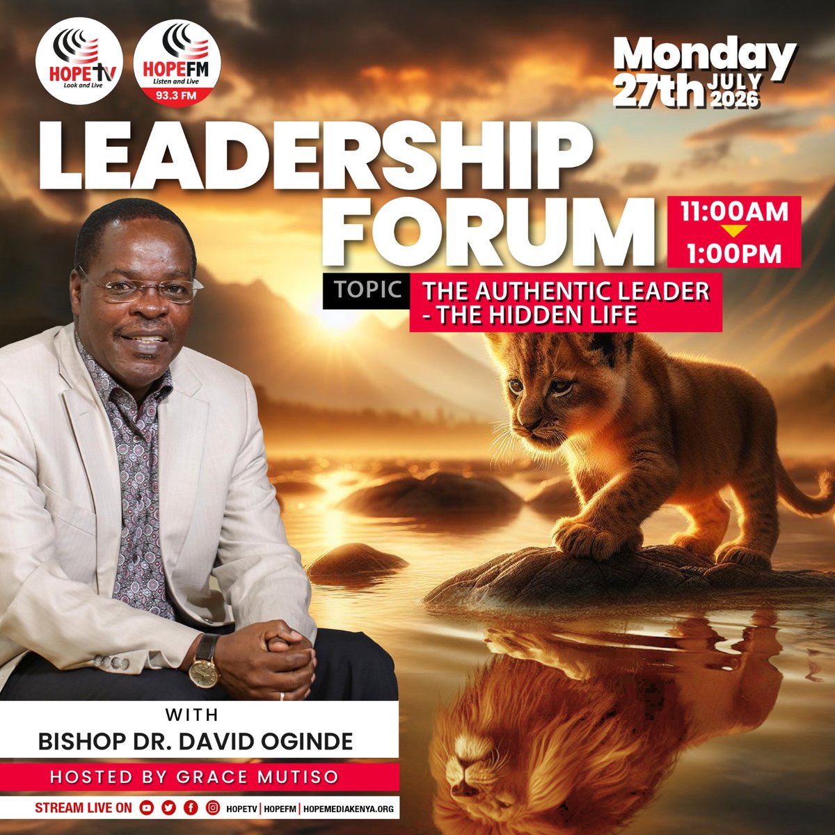 HopeTV_KE's tweet photo. Join @GKMutiso as she hosts Bishop Dr. David Oginde and me on The Leadership Forum as we launch our new series, The Authentic Leader: The Hidden Life. 

📅 Monday, 27th July, from 11:00 a.m. to 1:00 p.m. on Hope FM and Hope TV. https://t.co/jJ2zLKo4bV