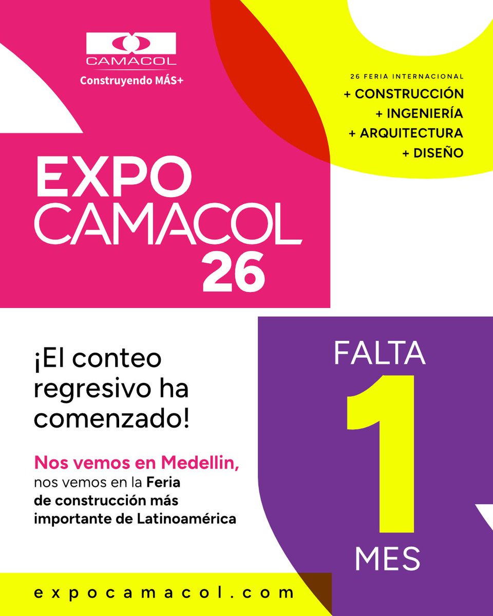 FeriasCAMACOL's tweet photo. ¡FALTA SOLO 1 MES! 🤩🏃🏻

En 30 días nos reencontraremos en EXPOCAMACOL 2026, la feria de construcción más importante de LATAM. 🏗️

Prepárate para vivir 4 días de innovación, tecnología, conocimiento, networking y grandes oportunidades de negocio. 🙌🏼

🎟️ https://t.co/Z8cntbQQBq https://t.co/FVIsnCH400