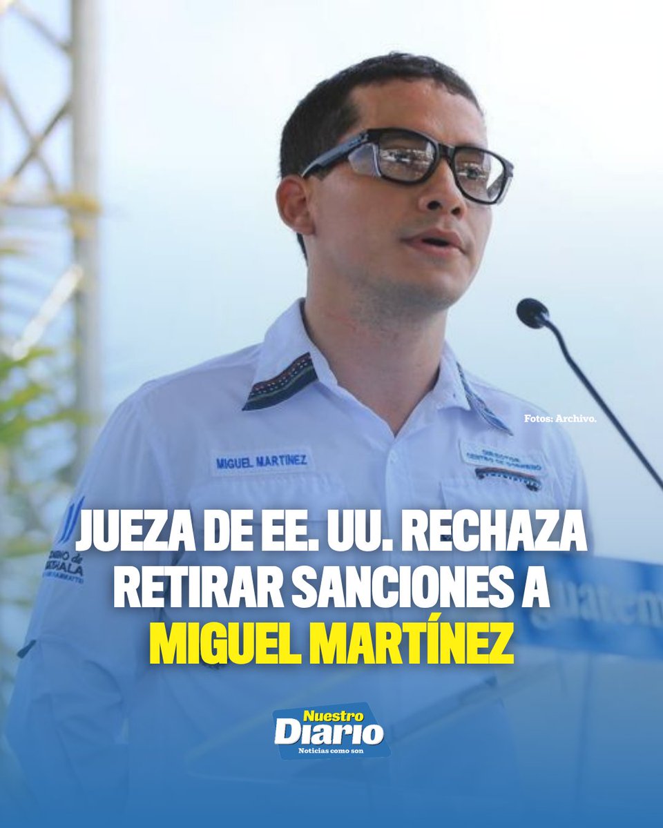 NuestroDiario's tweet photo. ⚖️ JUEZA DE EE. UU. RECHAZA RETIRAR SANCIONES A MIGUEL MARTÍNEZ  ⚖️ 

Una jueza federal de Washington rechazó la solicitud de Miguel Martínez, exdirector del extinto Centro de Gobierno, para retirarlo de la lista de sancionados por Estados Unidos. 

La magistrada resolvió a favor del Departamento del Tesoro al considerar que Martínez no presentó pruebas suficientes para retirar las medidas en su contra. Con este fallo, sus activos en territorio estadounidense continuarán congelados bajo la Ley Magnitsky. 

#NuestroDiario, noticias como son. 📰
#NacionalesND #MundoND