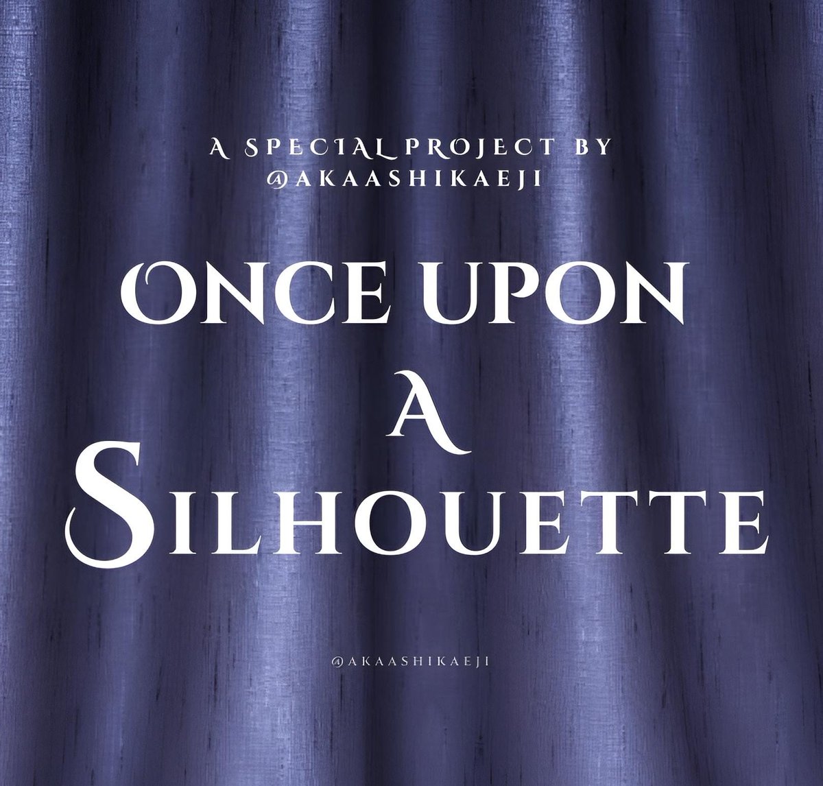 akaashikaeji's tweet photo. “ 𝐎𝐧𝐜𝐞 𝐔𝐩𝐨𝐧 𝐀 𝐒𝐢𝐥𝐡𝐨𝐮𝐞𝐭𝐭𝐞 ”

​In the space between light and dark, every shadow holds its own story..

​The curtains are drawn, and the silhouettes are ready to tell their tales! 🪞✨️

❤︎ Unfold the stories here :
https://t.co/QduxHrDVpQ https://t.co/BWtQ2h7XqI