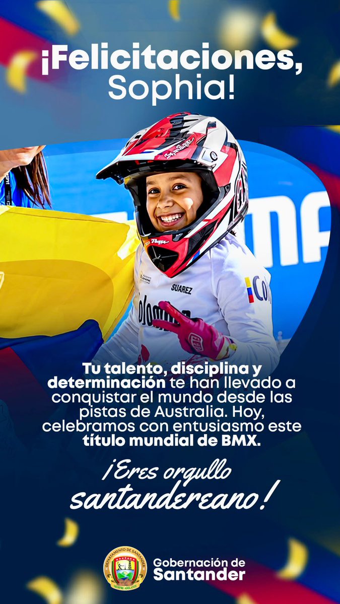 GobdeSantander's tweet photo. Santander tiene una nueva campeona del mundo!
Desde Australia, Sophia Larrota escribió una página dorada para el deporte santandereano al coronarse campeona mundial de BMX.

Hoy celebramos esta histórica hazaña que inspira a miles de niños y jóvenes a creer en sus sueños.

¡Felicitaciones, Sophia! Eres orgullo de Santander.