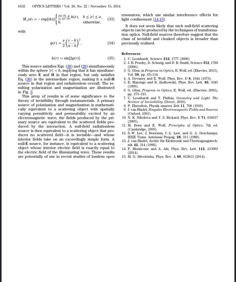 EricMHermanson's tweet photo. In the meantime... learn how the brilliant Dr Greg Gbor has derived an 🌈-->0 #Invisibility mechanism using a non-optical physics approach. 

It's similar in nature to gauge-free electrodynamics (see "Implications of Gauge Free Electrodynamics" by @ORNL Lee Hively) in that it allows field suppression and the generation of longitudinal waves, but is instead based on the Fourier Component Radiation & Non-Radiation Conditionss derived over decades by Ehrenfest (1910), Geodecke (1964), Hermann Haus (1985), and later generalized by Dr Randy Mills (1988), wherein Haus was Mills' mentor, and finally Greg Gbur (2000-present).

Ehrenfest first realized that a continuous radial current density (e.g. pulsating spherical source) cannot radiate.

This has implications for quantum mechanics, Aharanov-Bohm Effect, propulsion, and scalar field "Tesla-like" physics, which I suspect is closely related to the phenomenon you're referencing above, Tristan.

I recommend you skim the following papers in the following few posts if you're interested. ❤️ Eric

@ericweinstein @Briankeating @TOEwithCurt @skdh