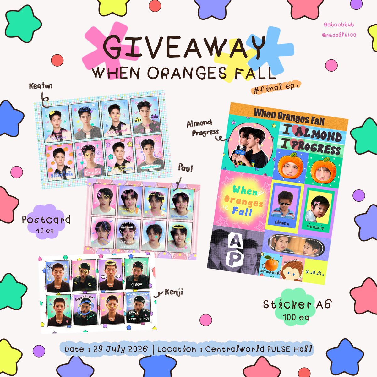Bboobbub's tweet photo. pls kindly rt &amp; fav ⋆｡°✩
giveaway for  #WhenOrangesFall 

★ Sticker A6 Almond &amp; Progress  100 ea
★ Postcard 4x6” 
— Kenji  40 ea
— Paul  40 ea
— Keaton  40 ea

29 july 2026 | Centralworld PULSE Hall
Time : TBA 

(Postcard เดี๋ยวมาแจก code ตู้ Moshi อีกทีนะคะ) https://t.co/AleDwX0xIn