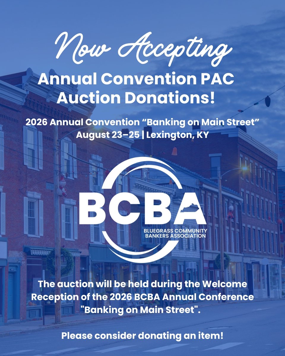 BCBA_KY's tweet photo. We are banking on you to help make our annual PAC auction a success!

We are asking member bank representatives and friends of BCBA to consider donating an item.

Donor form deadline -  August 8, 2026. https://t.co/d5DDgjq1bn