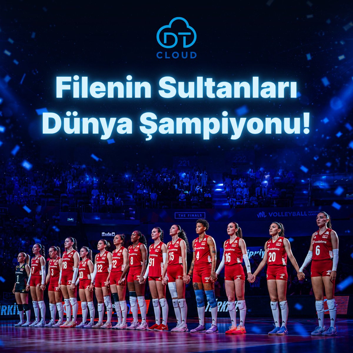 DTCloudnow's tweet photo. 🏆 Filenin Sultanları Dünya Şampiyonu!

🇹🇷 VNL 2026’da dünya şampiyonu olarak tüm Türkiye’ye bir kez daha büyük bir gurur yaşattığınız için sonsuz teşekkürler. 

DT Cloud olarak bu tarihi başarıda emeği geçen sporcularımızı, teknik ekibi ve federasyonumuzu gönülden kutluyoruz. https://t.co/mvtOVy2s8A