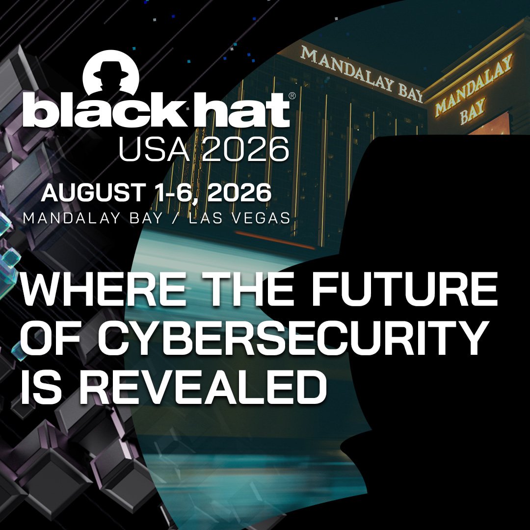 alliance63261's tweet photo. 🛡️ Black Hat USA 2026

Where cybersecurity's brightest minds come together.

📍 Mandalay Bay, Las Vegas
🗓️ August 1–6, 2026

6 days of expert training, Briefings, Arsenal demos, networking, and latest in AI security, cloud defence, threat intelligence, and offensive security. https://t.co/qYYkdcjaTA