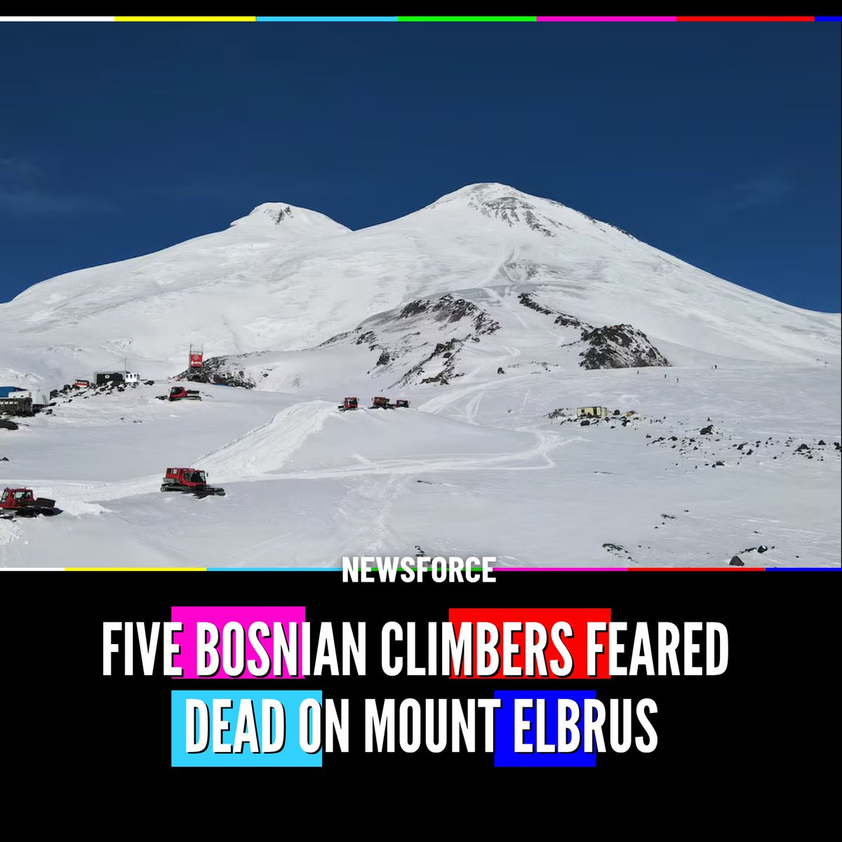 Newsforce's tweet photo. 🇧🇦 Five Bosnian climbers are feared dead after a violent storm struck their expedition on Russia's Mount Elbrus, Europe's highest mountain.

Russian rescuers saved two members of the group and evacuated them for medical treatment.

Authorities said two bodies have been located, while the search continues for three others as severe weather hampers recovery efforts.

The seven-person expedition reportedly included climbers from the Bosnian city of Zenica.