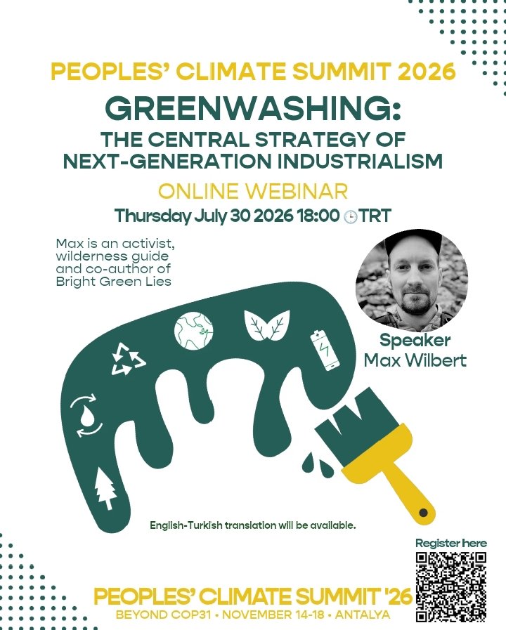 hiz_2026's tweet photo. Yeni Nesil Sanayiciliğin Temel Stratejisi: Yeşil Boyama / Greenwashing: The Central Strategy of Next-Generation Industrialism

📅 Tarih: 30 Temmuz 2026
🕗 Saat: 18:00 (Türkiye) / 18:00 (Orta Avrupa Yaz Saati - CEST)
📍 Yer: Online (Zoom)

Speaker : Max Wilbert

registration form:
 https://t.co/QU9rp4dZsN
