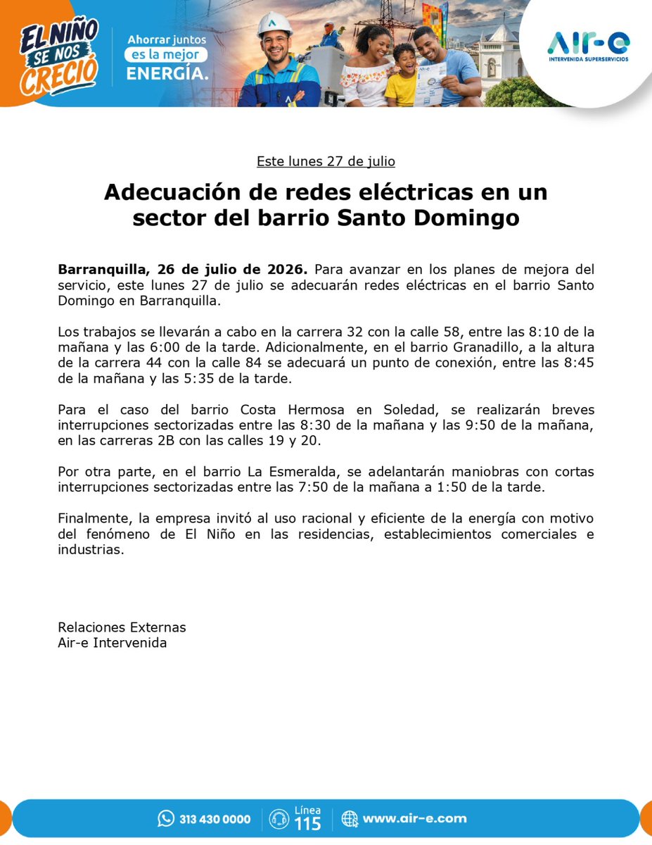 Aire_Energia's tweet photo. #MejorasProgramadas en #Atlántico 🌀

Este lunes 27 de julio realizaremos trabajos programados como parte de las acciones de mejora para fortalecer la calidad del servicio a nuestros usuarios.

📍 Santo Domingo (carrera 32 con calle 58): 8:10 a. m. a 6:00 p. m.
📍 Granadillo (carrera 44 con calle 84): adecuación de punto de conexión de 8:45 a. m. a 5:35 p. m.
📍 Costa Hermosa (Soledad) y La Esmeralda: presentarán breves interrupciones sectorizadas durante la jornada.

⚡ Trabajamos para ti.