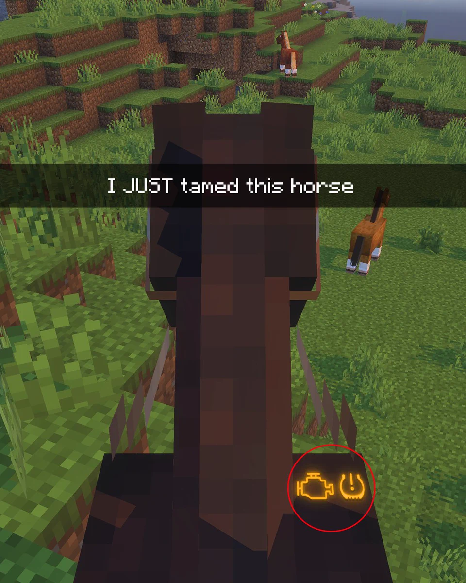image taken from the top of a horse in Minecraft. A red circle appears on the shoulder of the horse highlighting its check engine light. Text on the screen reads "I JUST tamed this horse"