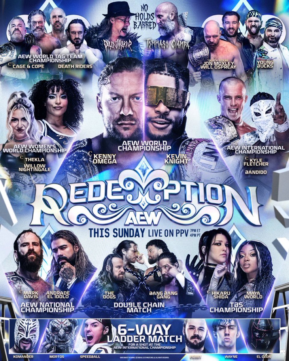 WrestlePurists's tweet photo. Set for AEW Redemption tonight

• Kenny Omega vs. Kevin Knight for the AEW World Championship 

• Thekla vs. Willow Nightingale for the AEW Women’s World Championship 

• Kyle Fletcher vs. Bandido for the AEW International Championship 

• Jon Moxley & Will Ospreay vs. Young Bucks

• Cage & Cope vs. PAC & Claudio Castagnoli for the AEW World Tag Team Championships 

• Painmaker Jericho vs. Tommaso Ciampa in a No Holds Barred Match 

• Mark Davis vs. Andrade El Idolo for the AEW National Championship 

• The Dogs vs. The Bang Bang Gang in a Double Chain Match

• Hikaru Shida vs. Maya World for the TBS Championship 

• Komander vs. Beast Mortos vs. Speedball Mike Bailey vs. Jack Perry vs. Nick Wayne vs. El Clon in a Ladder Match for an AEW International Championship shot

#AEWRedemption