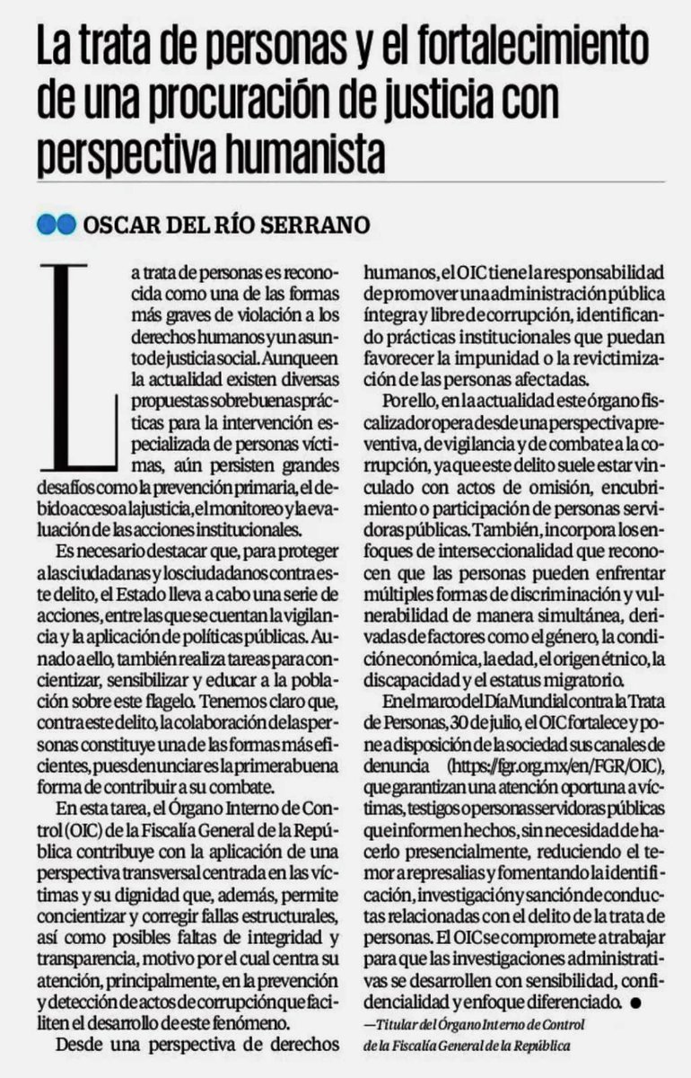 Oscar1981's tweet photo. En el marco de la conmemoración del Día Mundial contra la trata de personas (30 de julio), escribí para @El_Universal_Mx  “La trata de personas y el fortalecimiento de una procuración de justicia con perspectiva humanista”.

La colaboración de las personas constituye una de las formas más eficientes, pues denunciar es la primera buena manera de contribuir al combate de este delito.