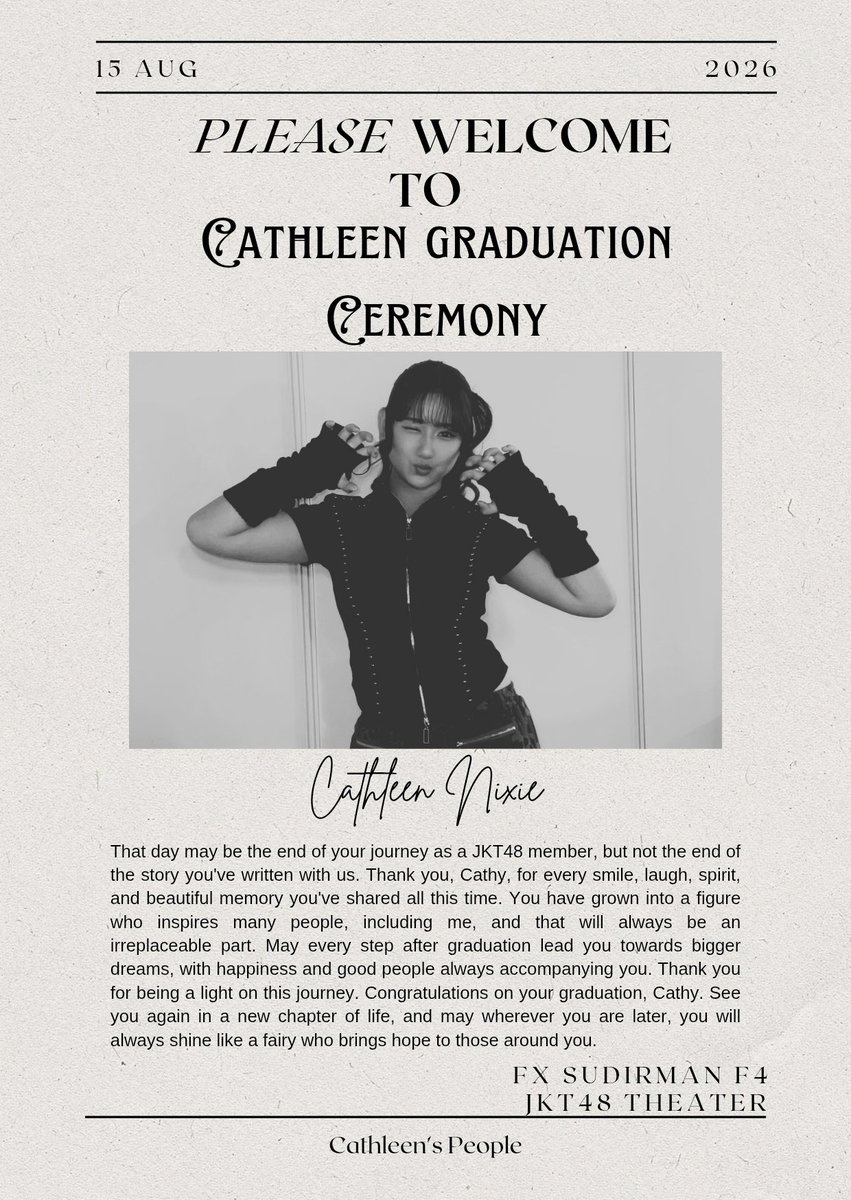 Rakyatcathy's tweet photo. With the announcement of Cathy's graduation ceremony date, we kindly request your presence to liven up the event and create beautiful memories together with @N_CathyJKT48 https://t.co/2K4b5CAosc