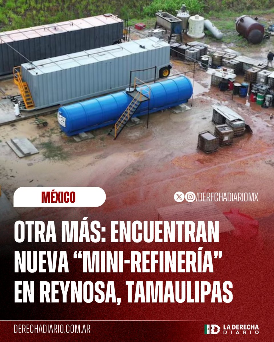 DerechaDiarioMX's tweet photo. 🚨🇲🇽 | OTRA MÁS: Autoridades informaron del hallazgo de otra refinería clandestina en Tamaulipas donde se decomisaron más de 100 mil litros de combustible, contenedores y tractocamiones. Sin embargo, no hay ningún detenido. https://t.co/6kYcbJ7xBe