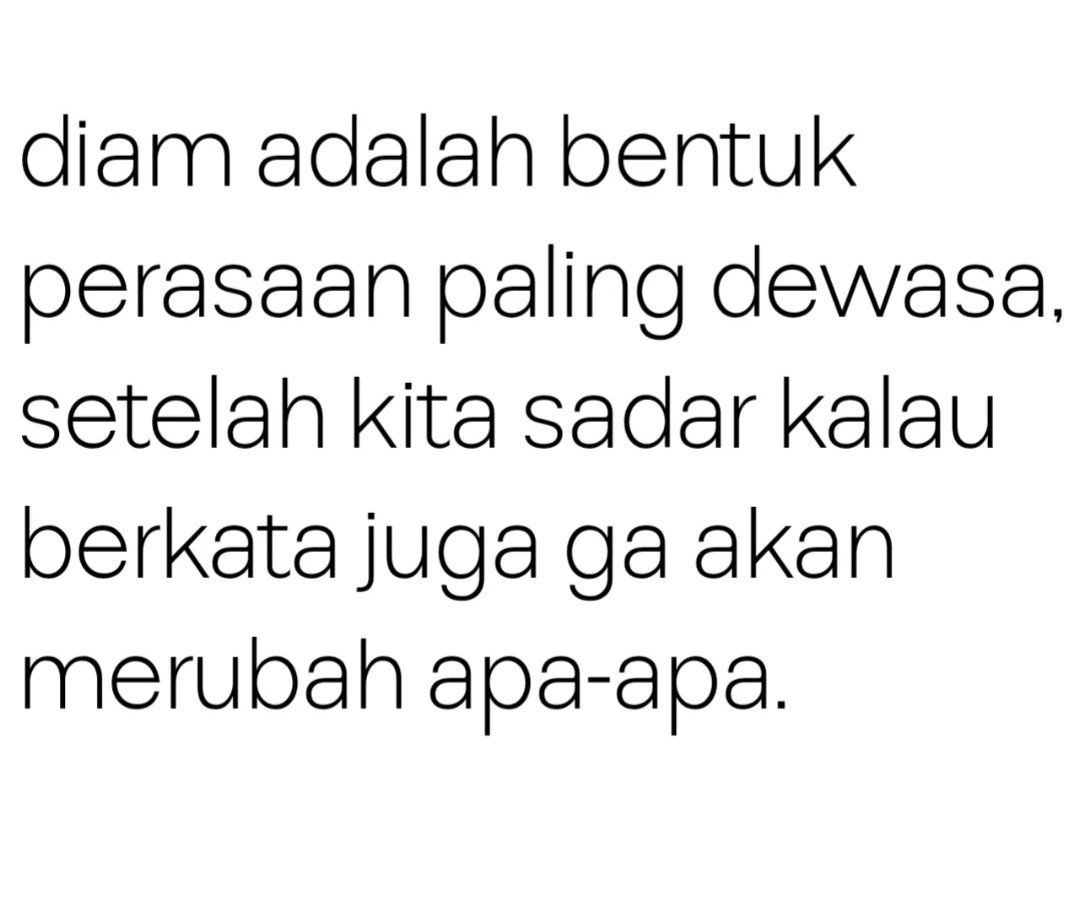 Yesifitriaa9's tweet photo. Sesungguhnya, diam terkadang bisa menjadi jawaban yang paling pasti. https://t.co/W7V010ZXdc