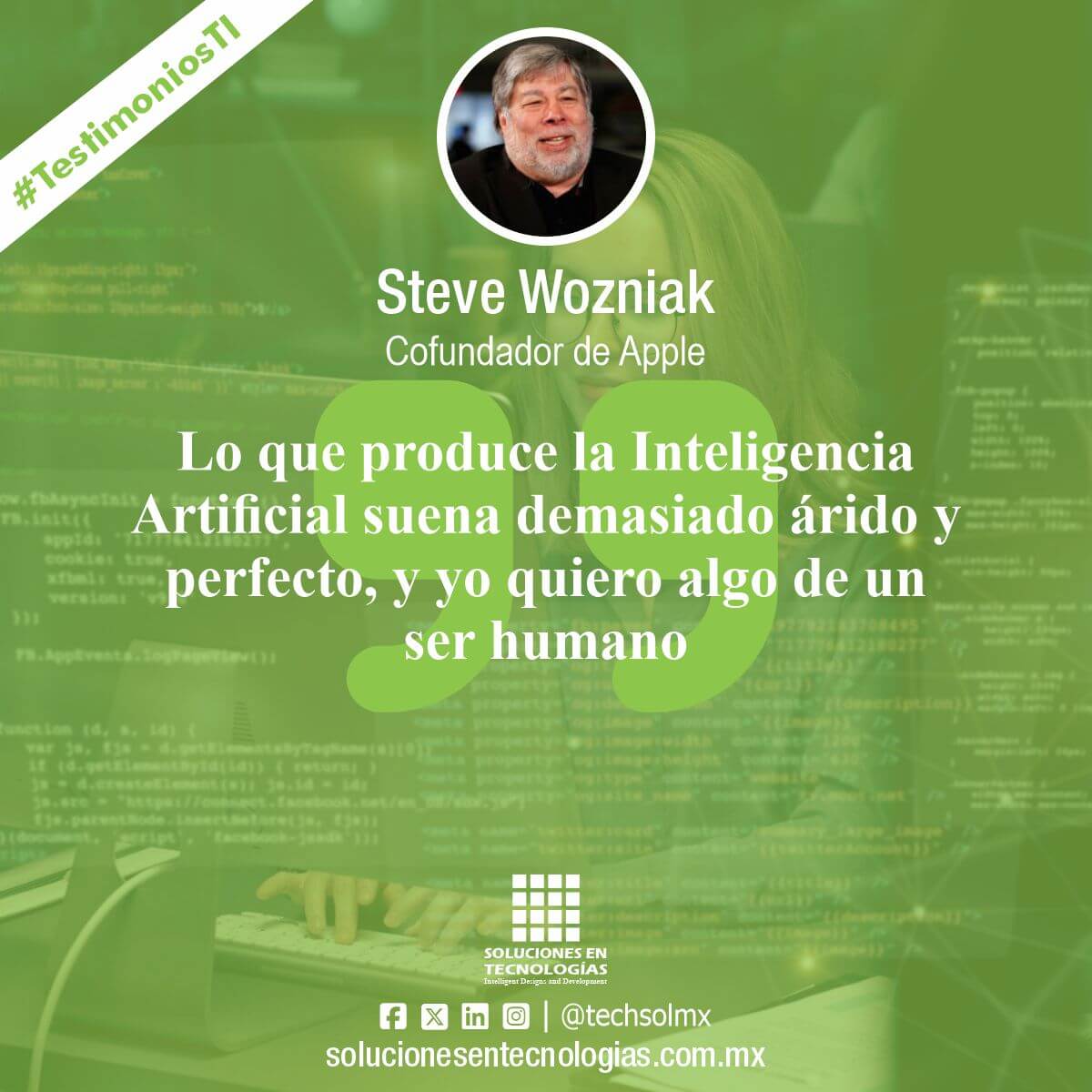 techsolmx's tweet photo. «Lo que produce la IA suena demasiado árido y perfecto, y yo quiero algo de un ser humano». Steve Wozniak, Cofundador de Apple. Ver más https://t.co/hlrVmi1V7t

Síguenos en Facebook | Twitter | LinkedIn | Instagram: @techsolmx

#SomosSoluciones #TestimoniosTI #SteveWozniak #Apple https://t.co/3MwaTmwm1T