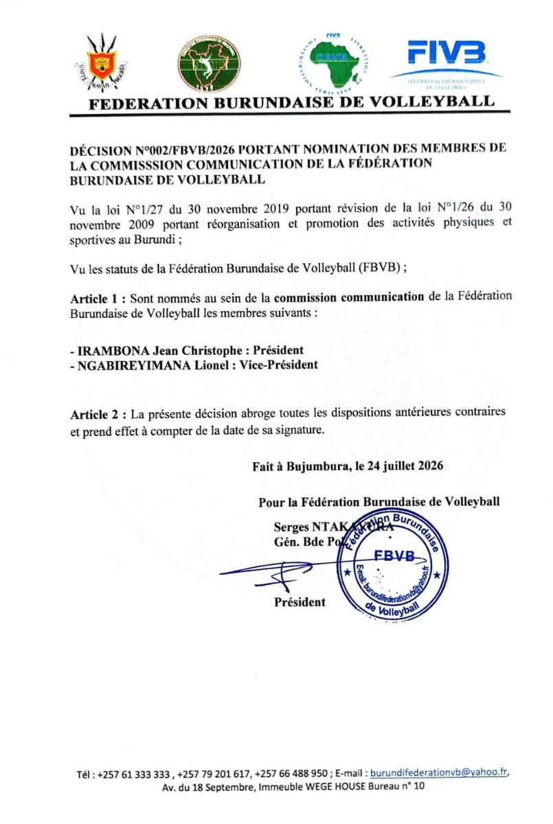 Bdi_vollleyball's tweet photo. NOMINATION DE NOUVEAUX MEMBRES DU COMITÉ EXÉCUTIF
Le Président de la Fédération Burundaise de Volleyball vient de renouveler l’équipe chargée de la communication.
#FBVB #CAVB #FIVB https://t.co/j02Fodprq4