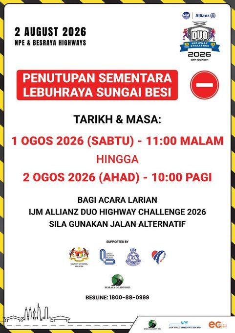 BESRAYAtrafik's tweet photo. 🚧 NOTIS PENUTUPAN SEMENTARA LEBUHRAYA BESRAYA &amp; NPE 📷 Bagi menjayakan acara IJM Allianz Duo Highway Challenge 2026, penutupan sementara akan dilaksanakan di sebahagian laluan Lebuhraya BESRAYA dan NPE mengikut ketetapan berikut: https://t.co/YsuOjjfcUz