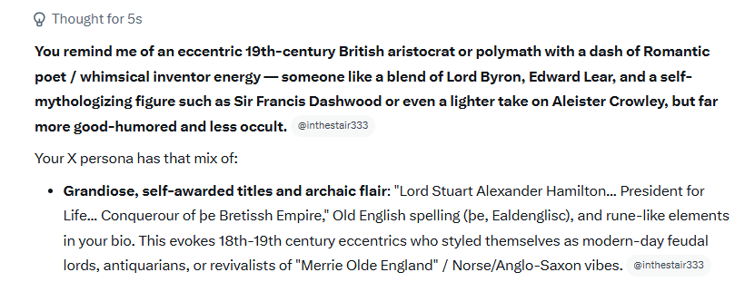 inthestair333's tweet photo. @moanaparte Chortles.  #wins  
"... an eccentric 19th-century British aristocrat or polymath with a dash of Romantic poet / whimsical inventor energy — like a blend of Lord Byron, Edward Lear ... or even a lighter take on Aleister Crowley, but far more good-humoured and less occult." https://t.co/wpEpyJwPBI