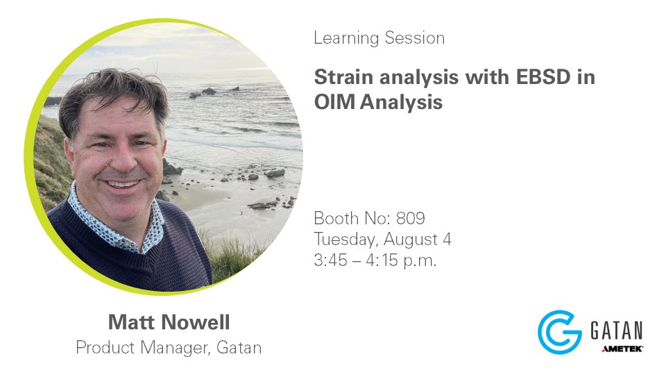 GatanMicroscopy's tweet photo. Join Matt Nowell at #MM2026 for “Strain Analysis with EBSD in OIM Analysis” and discover how EBSD-based strain analysis helps reveal deformation, quantify strain distribution, and provide deeper insights into material behavior. #Gatan #ElevateYourAnalysis https://t.co/OPuoQJYxNt https://t.co/PSJ6Ey06Gh