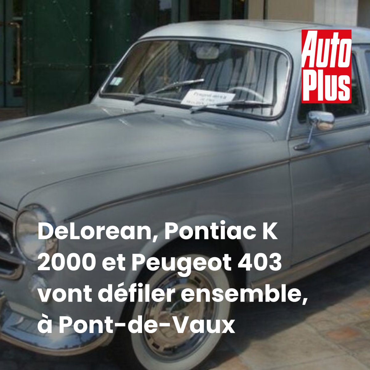 AutoPlusMag's tweet photo. 👉 https://t.co/3OM5Vu7SdY
Peugeot 403, DeLorean, Pontiac de K 2000 et Coccinelle 53 se retrouvent pour des parades et un show nocturne à Pont-de-Vaux. https://t.co/wKPpisuEAk