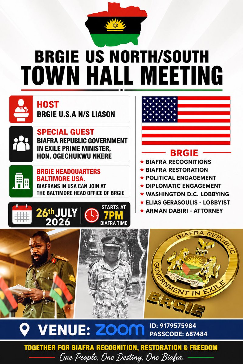 IMC_BRGIE's tweet photo. Support #Biafra_Recognition WEBSITE https://t.co/tHH2jW4oaj
Topic: BRGIE NORTH/SOUTH AMERICA TOWN HALL MEETING.
Date: 26th July 2026
Time: 07:00 PM  Biafra Time 

Join Zoom Meeting
https://t.co/bRi2wD0P9O
Meeting ID: 917 957 5984
Passcode: 687484 https://t.co/lsAuCMCUxF